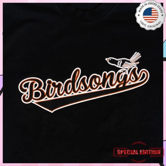 Official Hello Merch Baird Birdsongs Orioles Shirts HelloMerch
