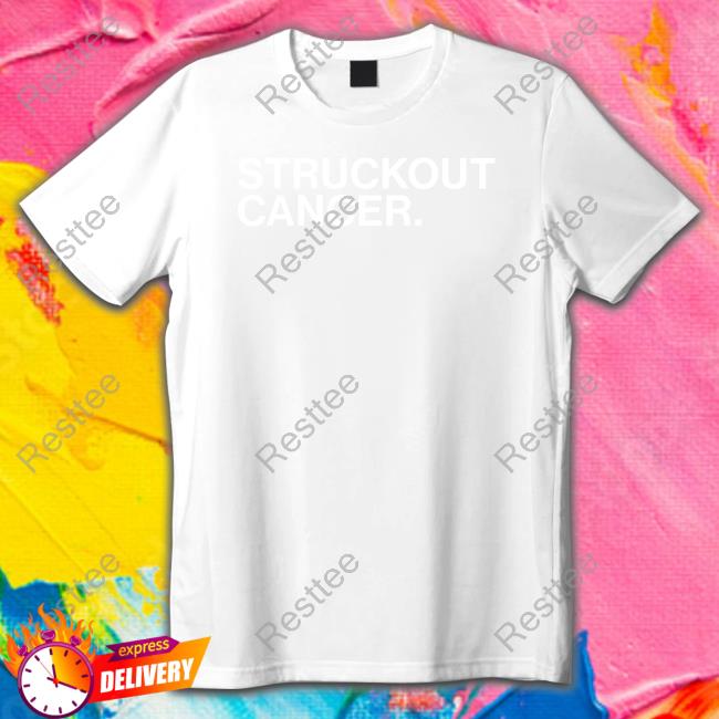 Struckout Cancer Tee