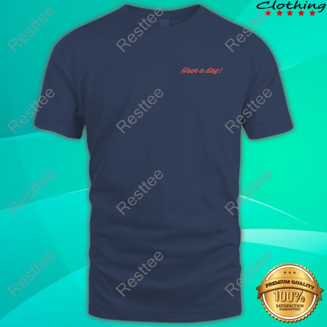 Breezy Golf Have A Day Tee Have A Day Sweatshirt