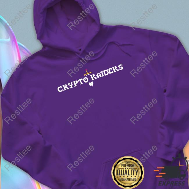Crypto Raiders Hooded Sweatshirt Crypto Raiders Shirts