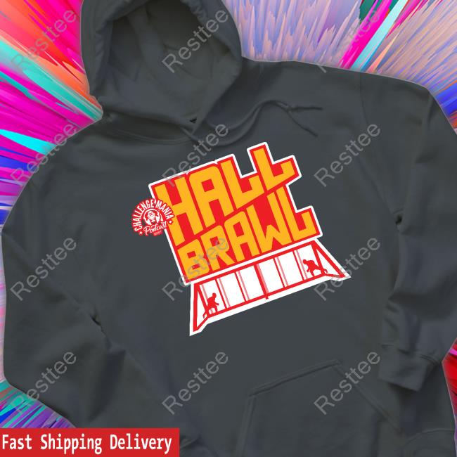 Challen Gemania Shop Hall Brawl Shirts Mark Long Official Challen Gemania Shop Hall Brawl Shirt