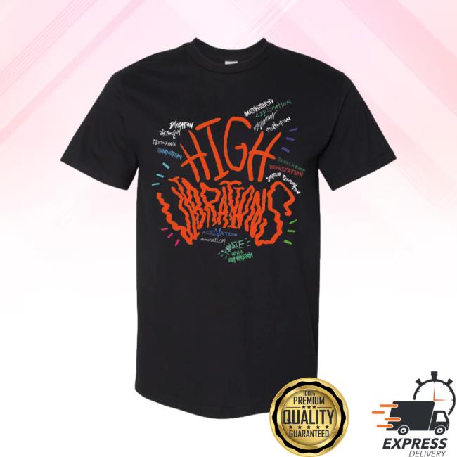 Lsdreammusic Store Merch High Vibrations Tees