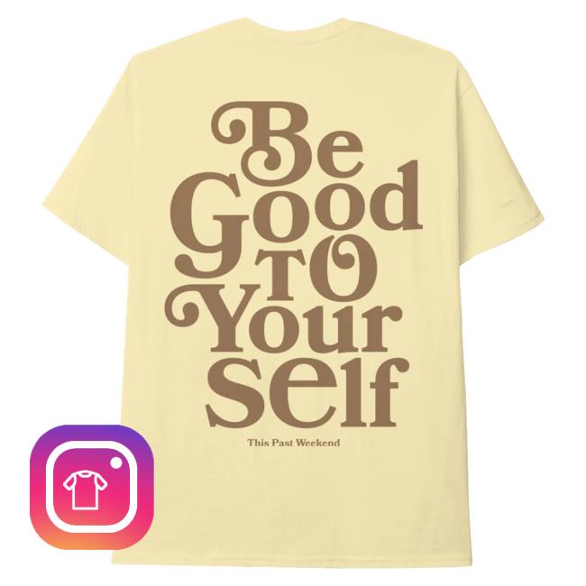 Official Theo Von Merch Store Be Good To Yourself Banana Popover Shirt TheoVon