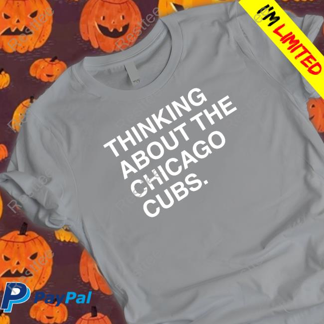 Thinking About The Chicago Cubs Tank Obvious Shirts Thinking About The Chicago Cubs TankTop