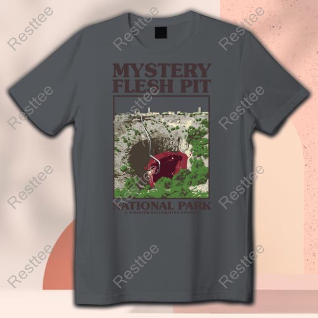 Mystery Flesh Pit National Park Sweatshirt
