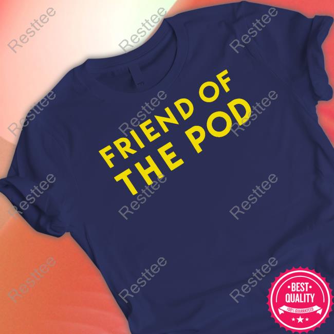 Crooked Media Friend Of The Pod Tee