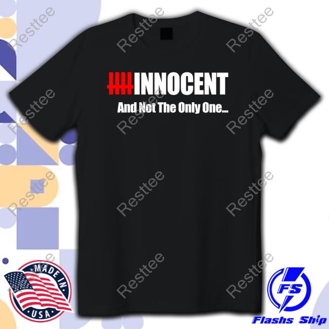 Innocent And Not The Only One Hoodie