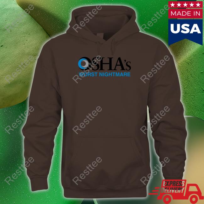 Shitheadsteve Merch Osha's Worst Nightmare T Shirt