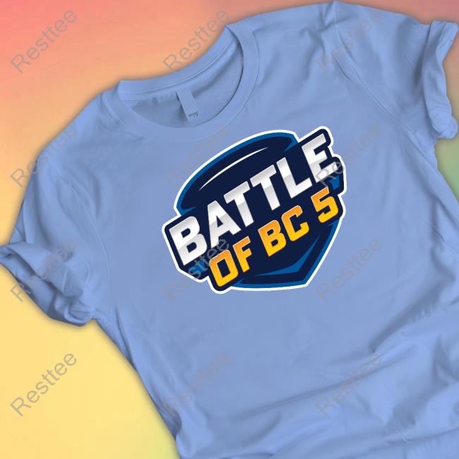 Event Battle Of Bc 5 Shirt Official Battle Of Bc 5 Hoodie