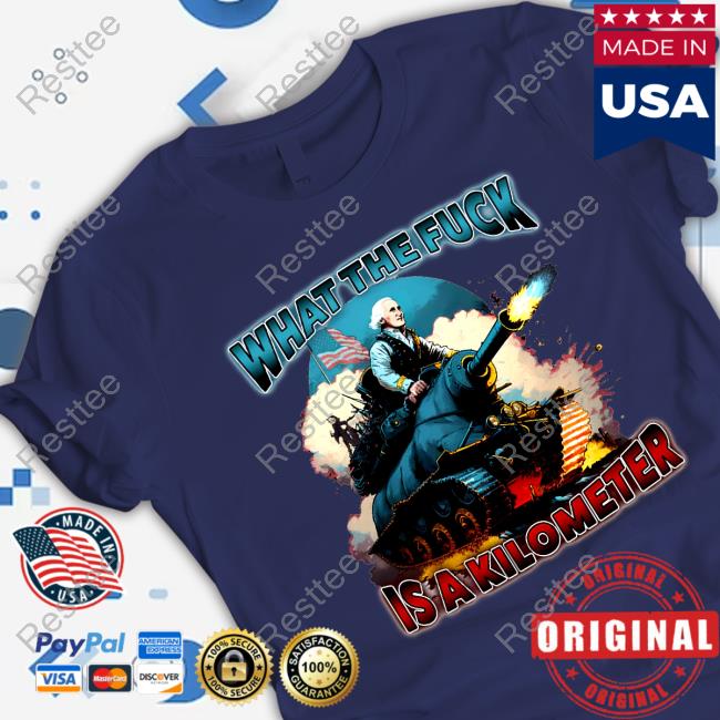 Shit Head Steve WTF Is A Kilometer T-Shirt WTF Is A Kilometer Crewneck Sweatshirt