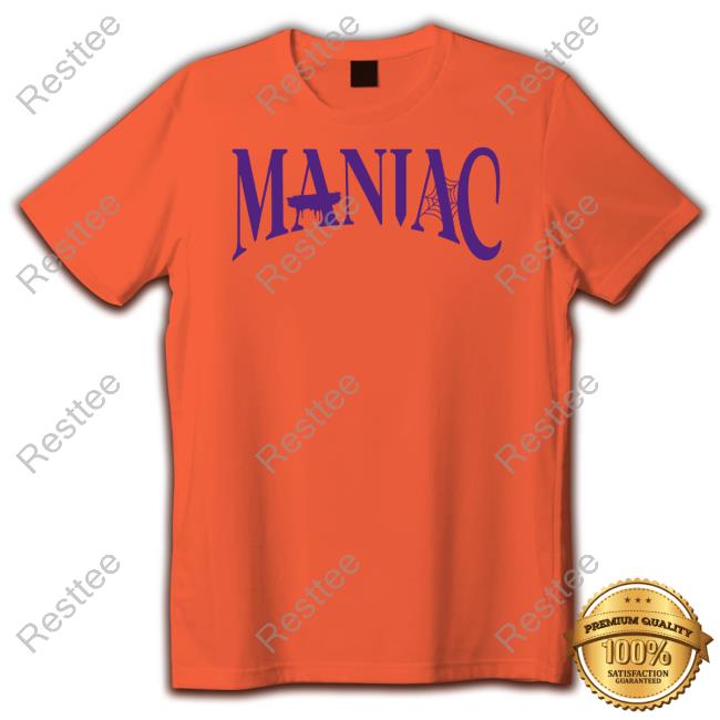Maniac Tee Shirt