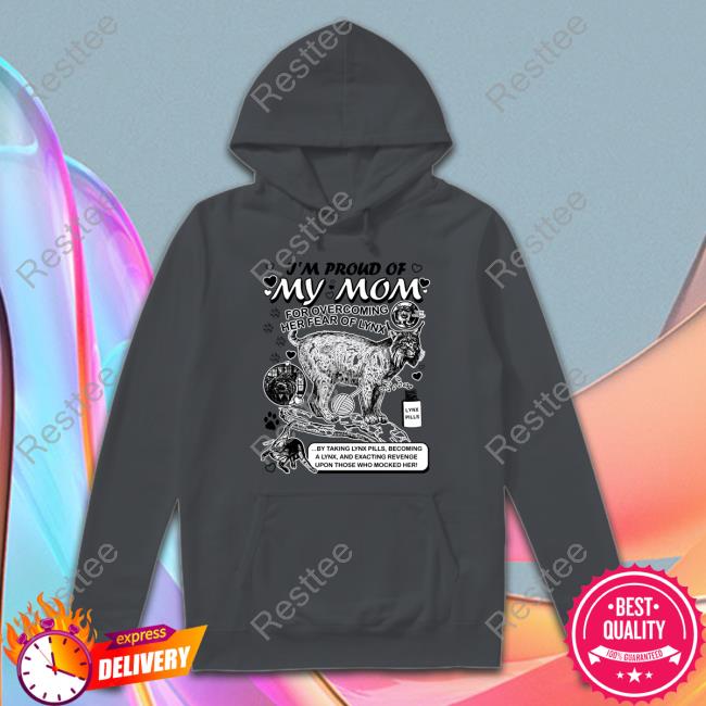 I'm Proud Of My Mom Hoodie