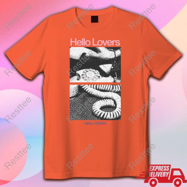 Niall Horan Merch Hello Lovers Shirt Hello Lovers Tee