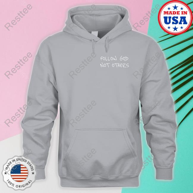 Bryce James Follow God Not Others Shirts Followgodchicago Merch Follow God Not Others Crewneck Sweatshirt