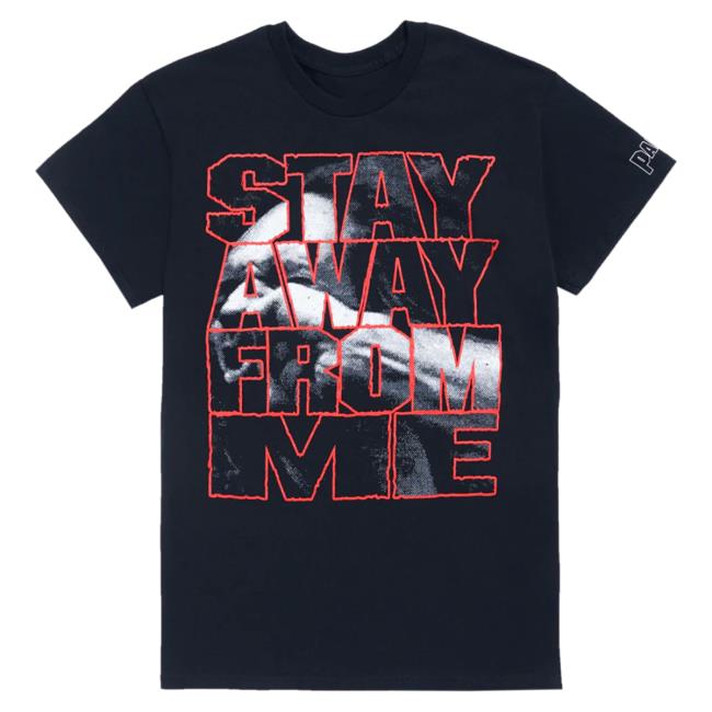 Official Pantera Merch Store Shop Pantera Stay Away From Me Vdop T-Shirts