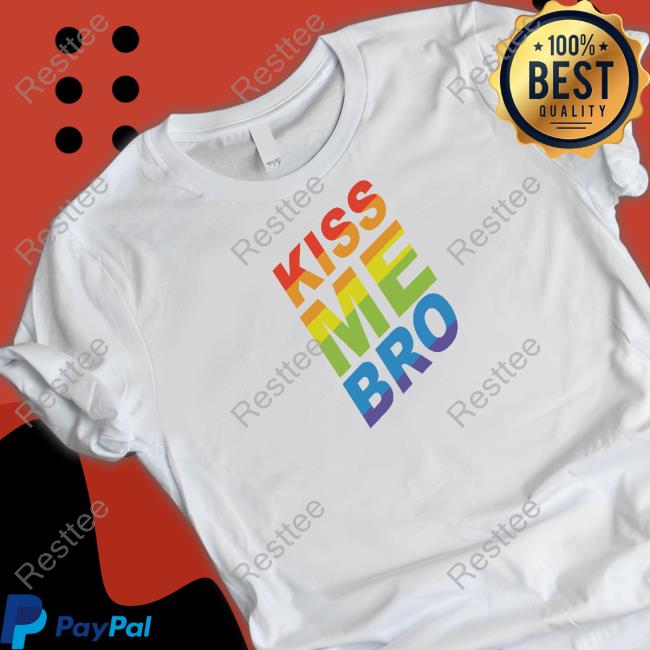 Official Wicked Kiss Me Bro Shirt