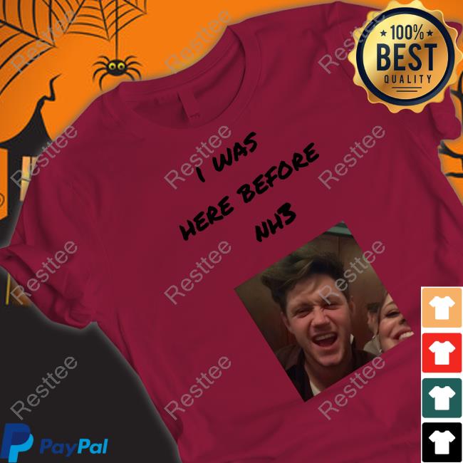 Era Thrstowns I Was Here Before Nh3 Shirt