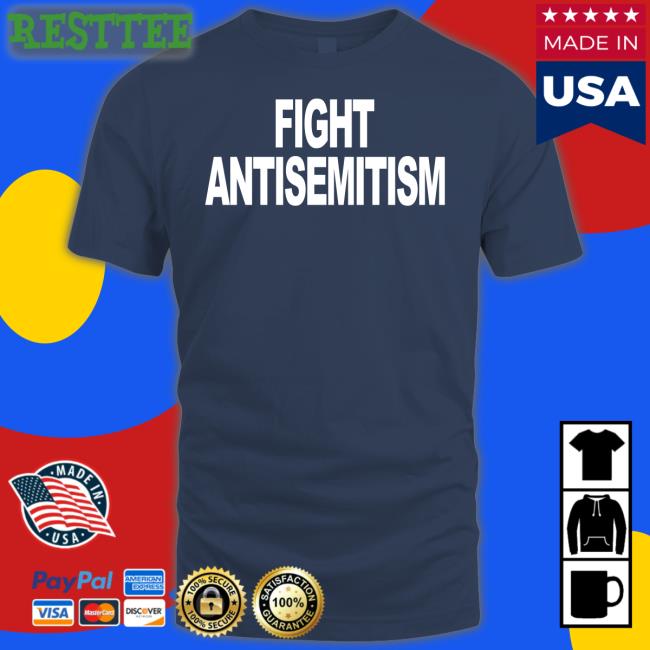 Fight Antisemitism Shirts