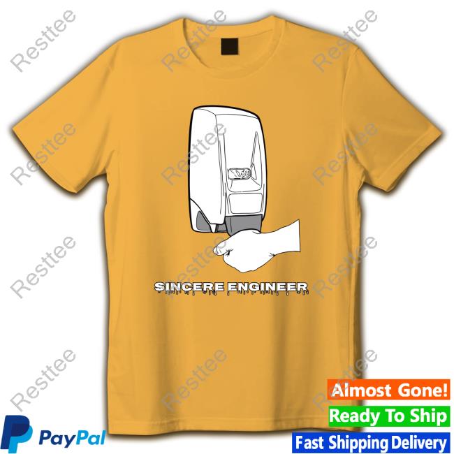 Official Sincere Engineer Soap Dispenser Sweatshirt