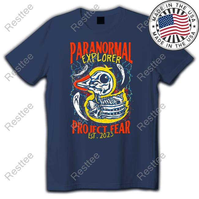 Paranormal Explorer Project Fear Est 2023 T Shirt