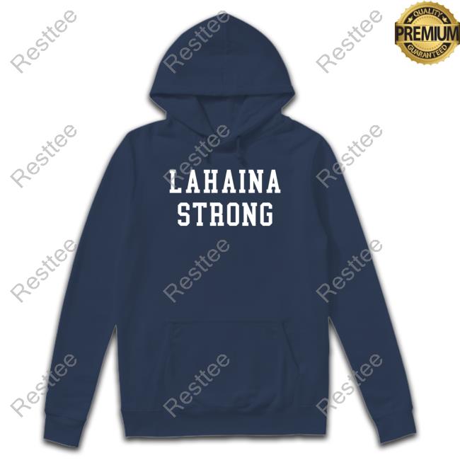 The Shop Forward Lahaina Strong Shirts The Shop Forward Lahaina Strong Tee