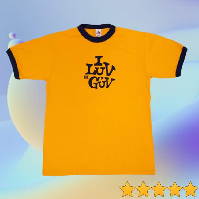 Young Guv I Luv The Guv Ringer Tee Shirt