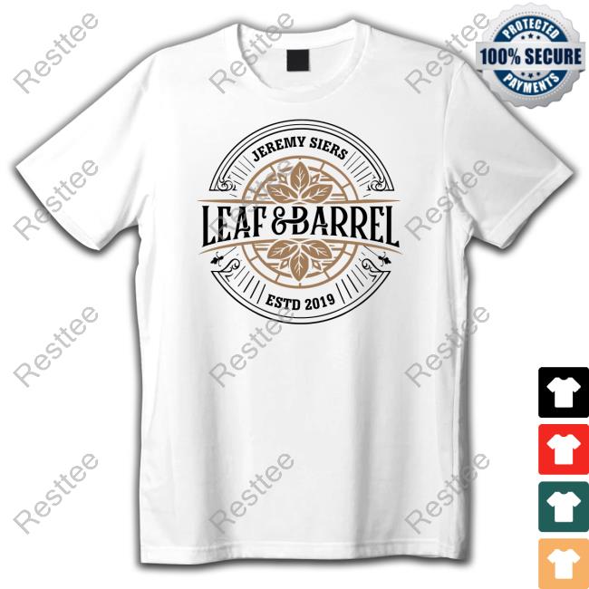 Jeremy Siers Leaf And Barrel 2.0 Tee Shirt