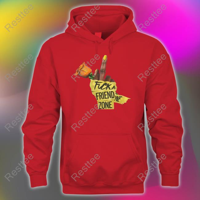 Fuck A Friend Zone Hoodie Who Dis Woman