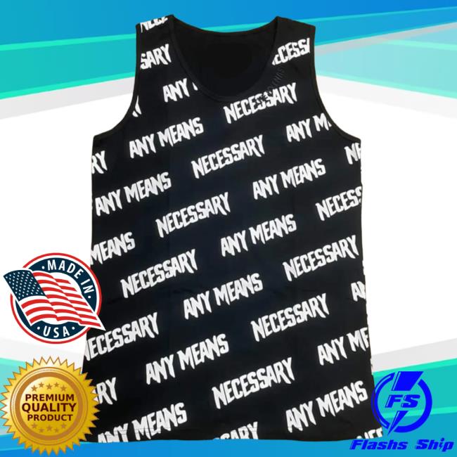 Official Any Means Necessary Clothing All Over Print Any Means Necessary Tank Top Black T Shirt Aop