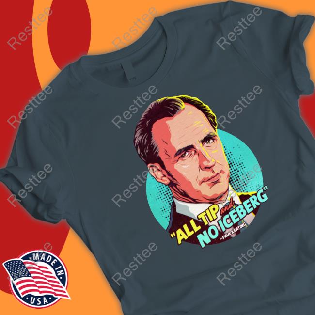 All Tip And No Iceberg Tee