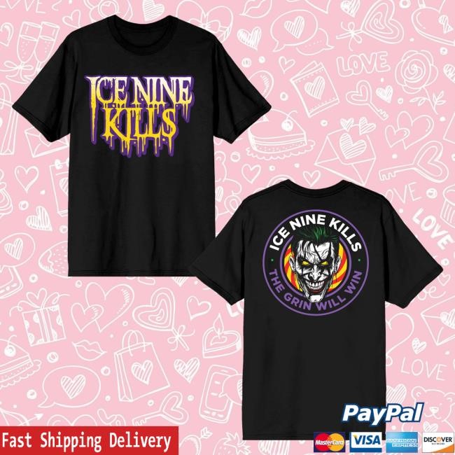 Official Ice Nine Kills Merch Store Psychos Only Grin Will Win Shirts Ice Nine Kills Clothing Shop Ink Merch IceNineKills