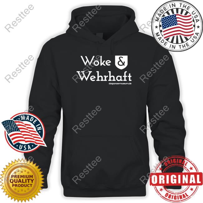 Daspanzermuseum Woke & Wehrhaft Shirt