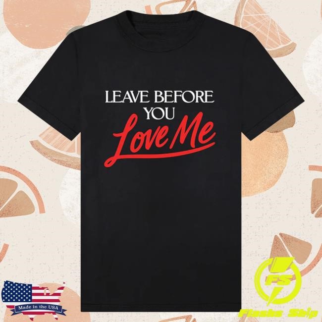 Authentic Marshmello Leave Before You Love Me T-shirt Iconic Tee