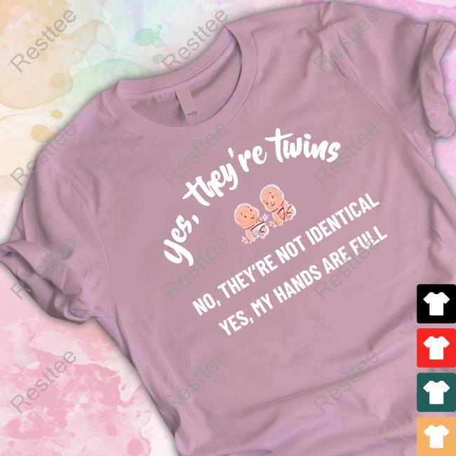 Official Yes They're Twins No They're Not Identical Yes My Hands Are Sweatshirt