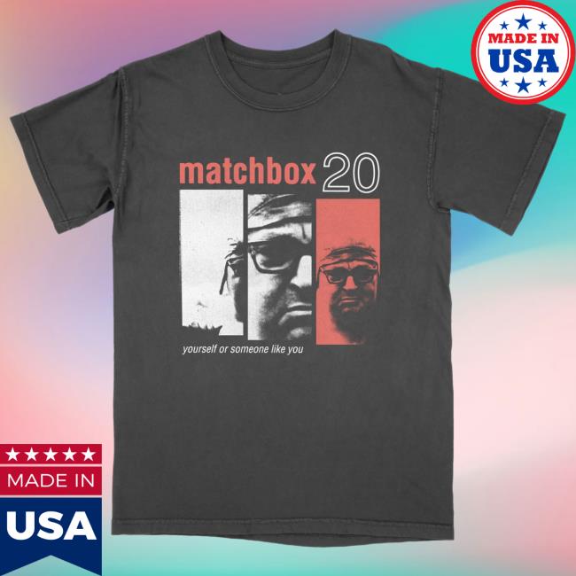Matchbox Twenty Store Yourself Or Someone Like You T Shirt