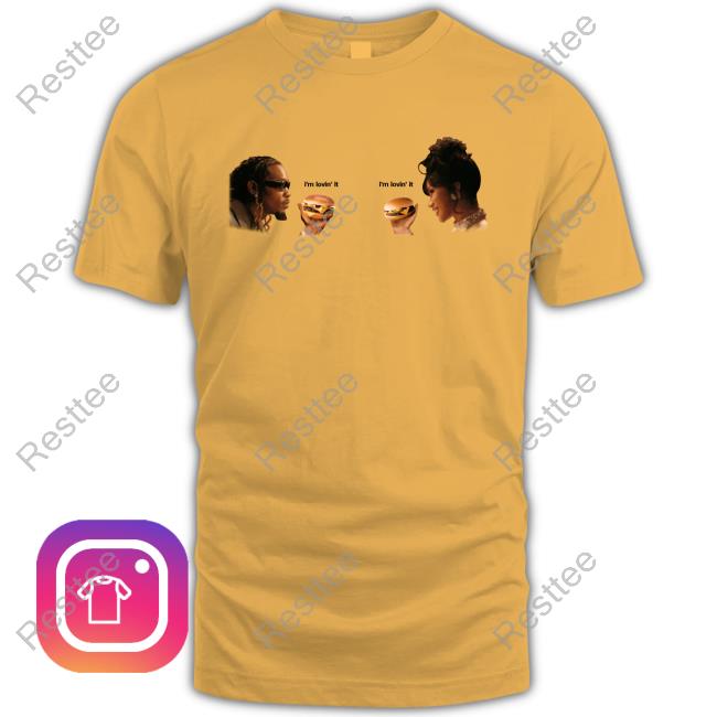 The Cardib And Offset Meal Merch I'm Lovin' It Shirts