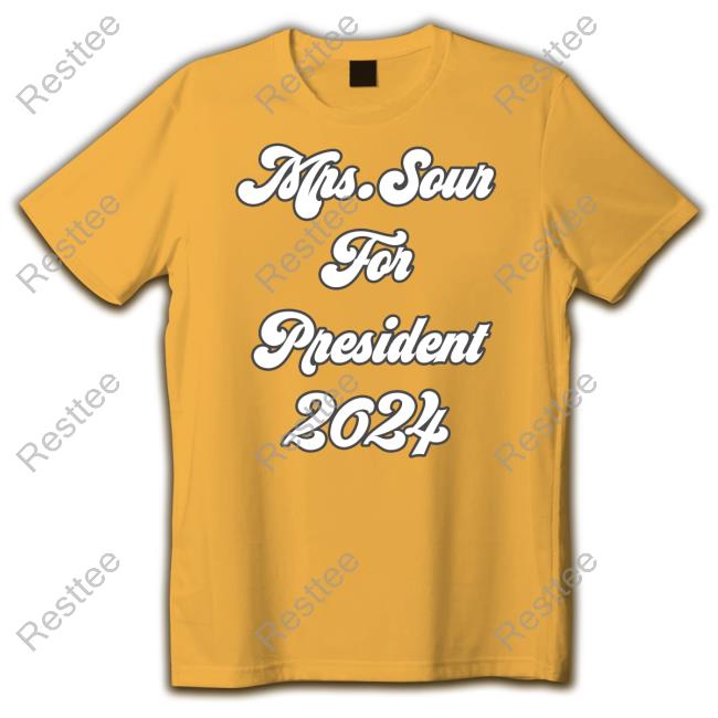Mrs.Sour For President 2024 Limite Edition Hoodie