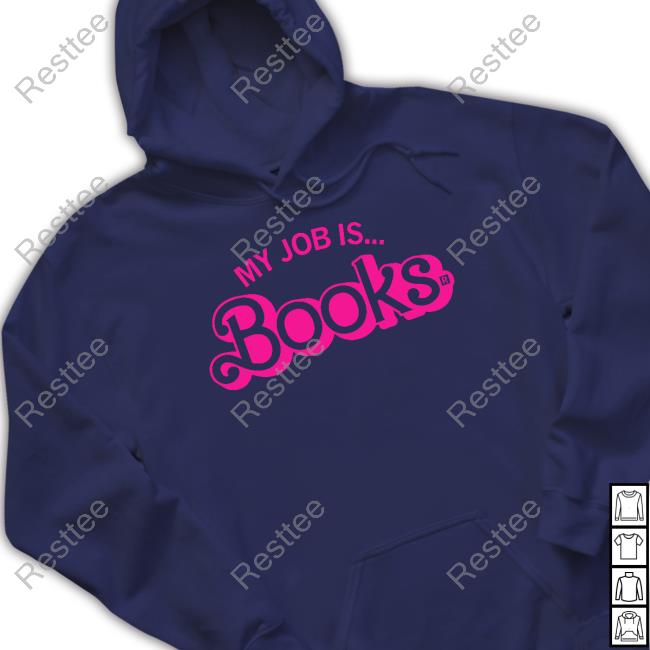 Raygun Merch My Job Is Books T Shirt Official Raygun Merch My Job Is Books Shirt Kaitlyn Schiess