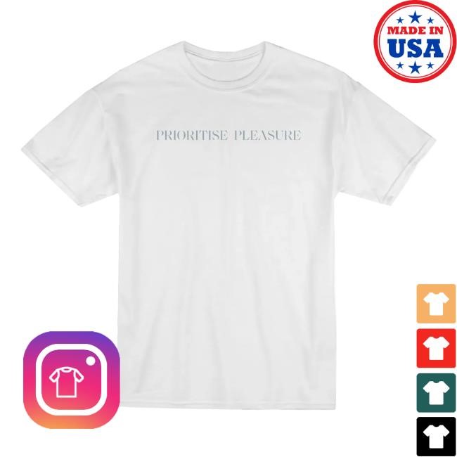 Blue Prioritise Pleasure Tee - Self Esteem Merch