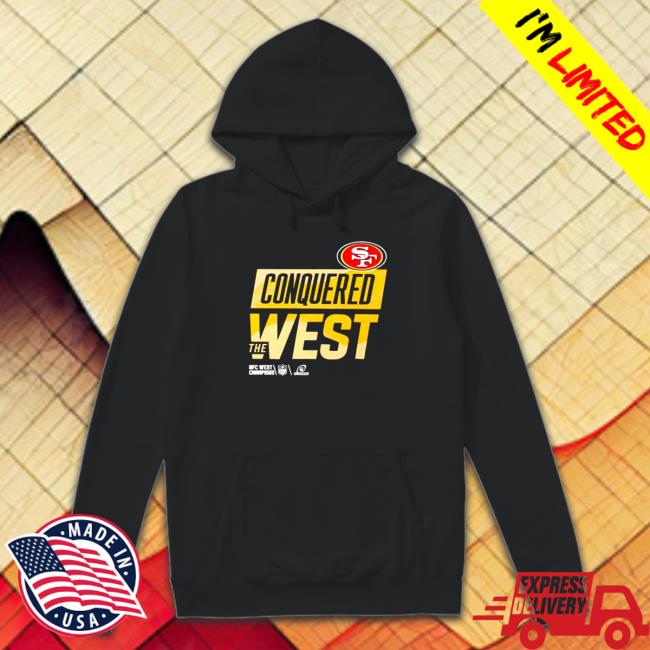 Conquered The West San Francisco 49ers Shirt