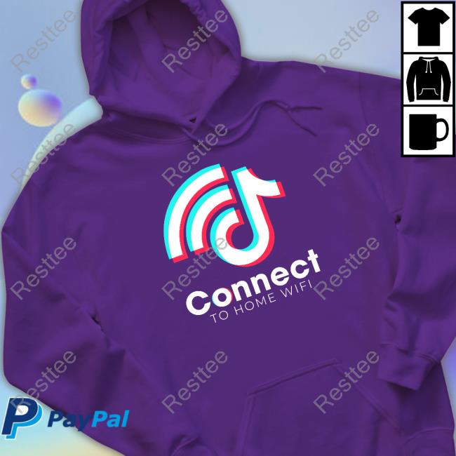 Connect to Wifi Tiktok Hoodie Official Hashtag65 Merch Connect to Wifi Tiktok Shirt
