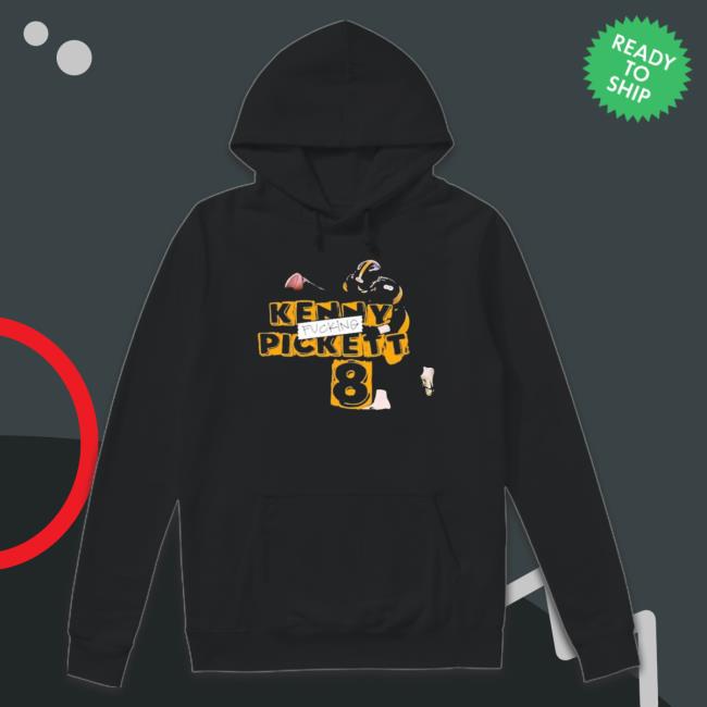 Official Coach Mike Tomlin Kenny Fucking Pickett 8 Classic Shirt Official Coach Mike Tomlin Kenny Fucking Pickett 8 Shirts