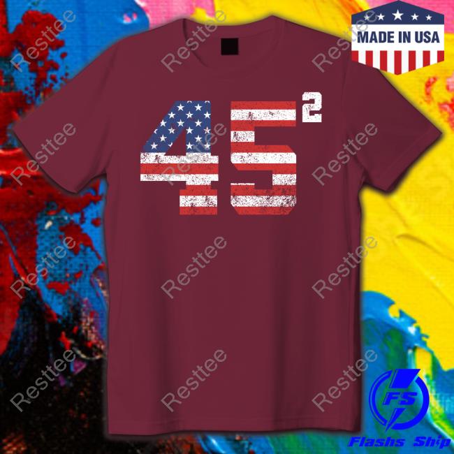 Official Trump 2024 45 Squared Shirt