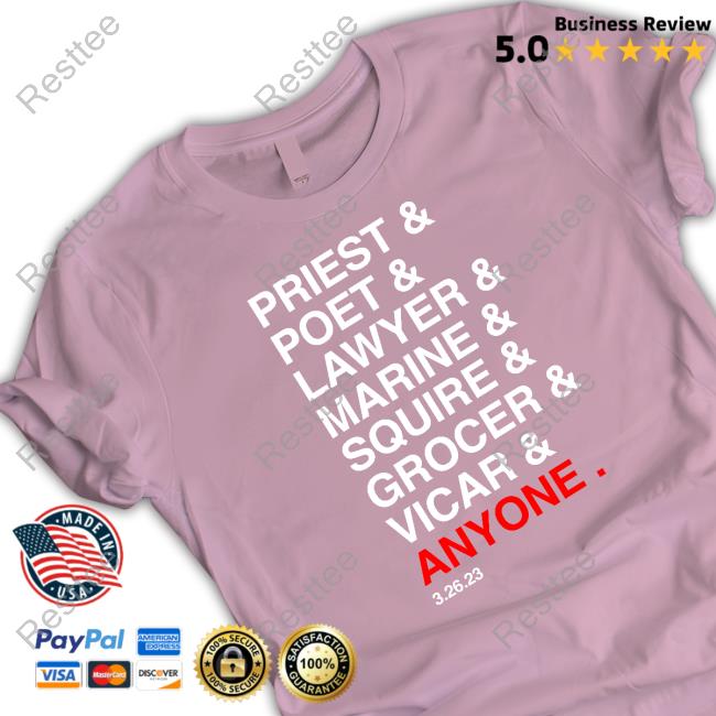 Ham4Ham Priest Poet Lawyer Marine Squire Grocer Vicar Anyone Shirt