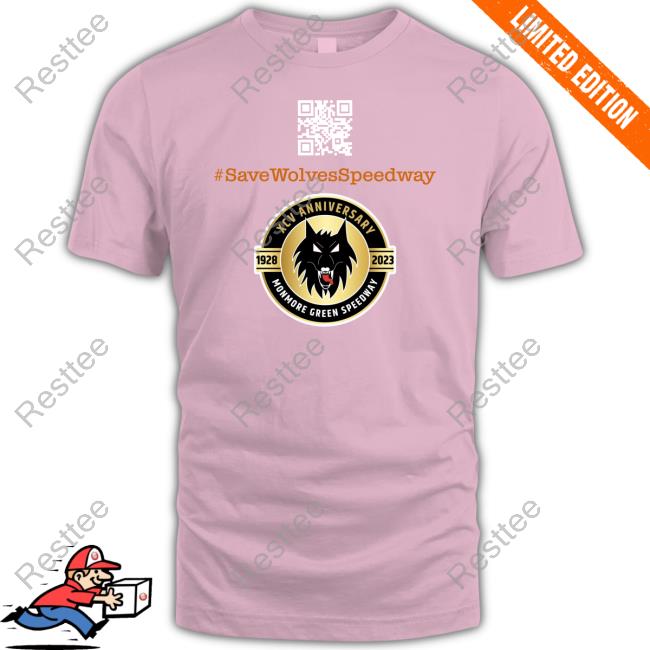 #Savewolvesspeedway T Shirt